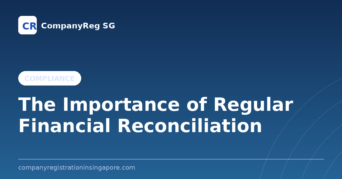 The Importance of Regular Financial Reconciliation