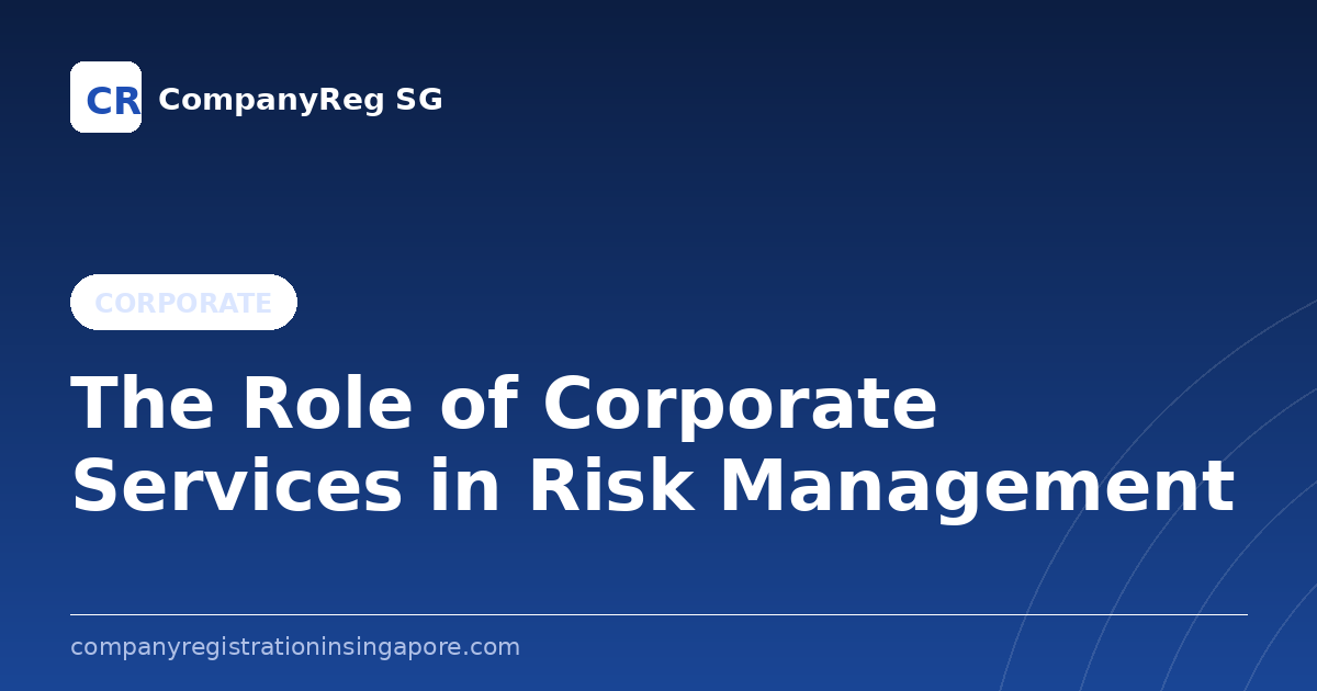 The Role of Corporate Services in Risk Management